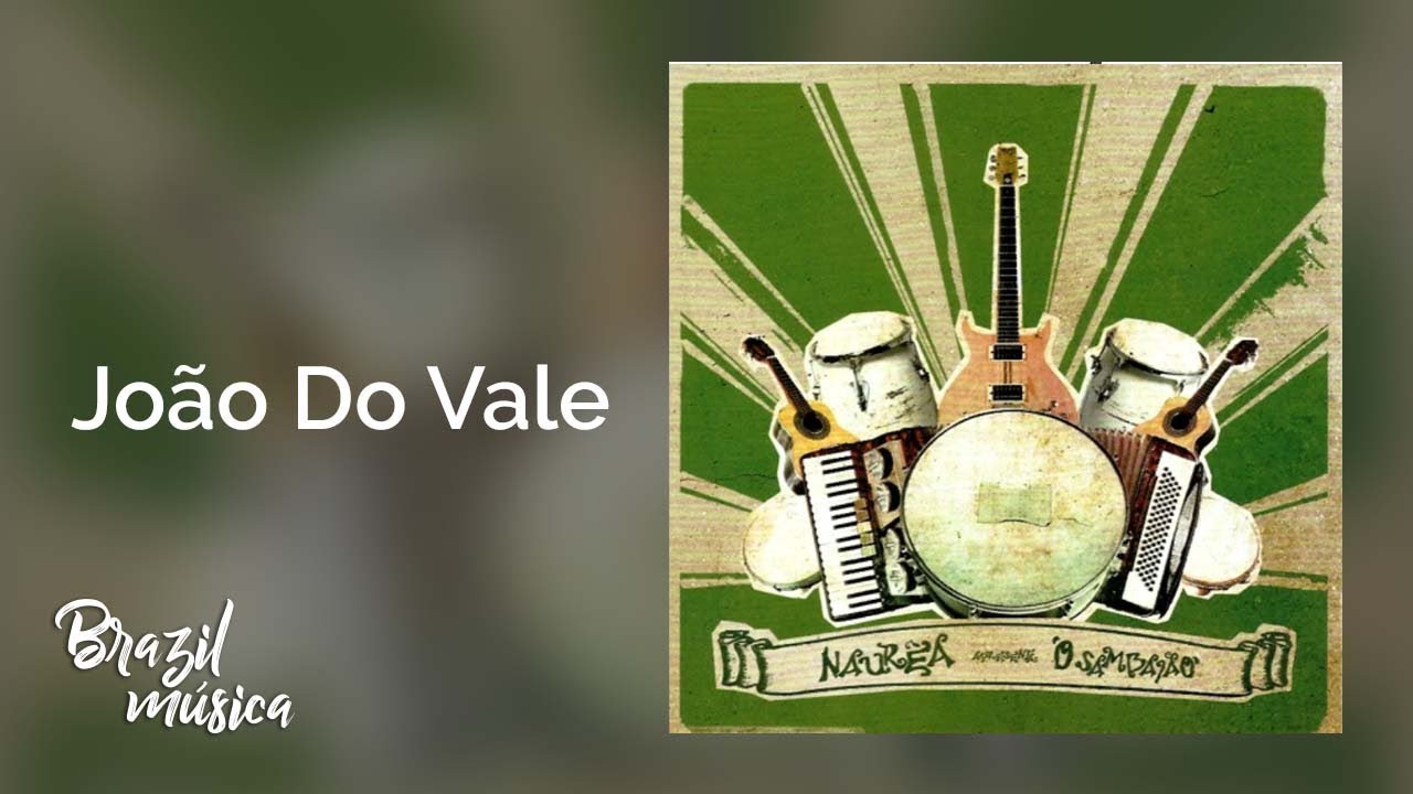 Naurêa - João Do Vale - Naurêa Apresenta o Sambião