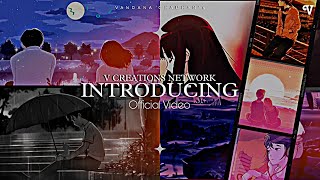 V Creations Official Introducing Video