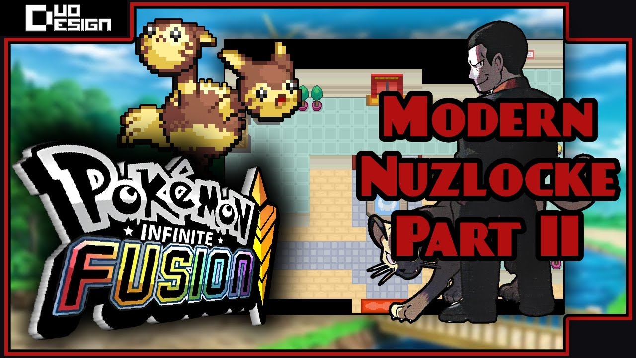 Modern Nuzlocke Run Part II | Kuray Infinite Fusion
