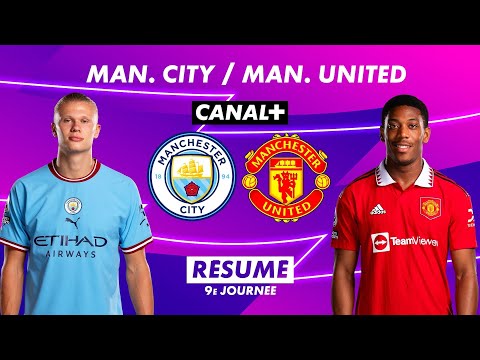 Le résumé de Manchester City / Manchester United - Premier League 2022-23 (9ème journée)