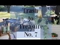 Trash to Treasure No.7