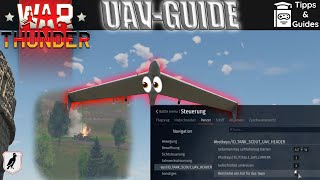 War Thunder UAV Guide / Aufklährungsdrohne für Anfänger