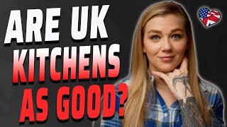 AMERICAN VS BRITISH KITCHENS | AMANDA RAE
