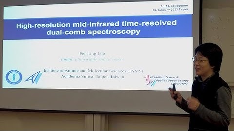 Pei-Ling Luo (IAMS): High-resolution mid-infrared time-resolved dual-comb spectroscopy