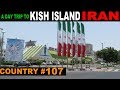 A Tourist's Guide to Kish Island, Iran