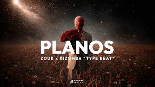 PLANOS | Zouk x Kizomba Type Beat 'Edgar Domingos x Soarito'