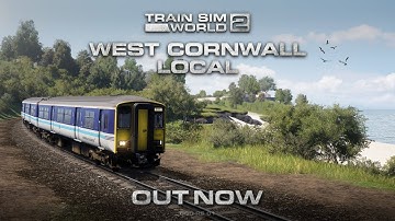 Train Sim World 2 | West Cornwall Local: Penzance - St. Austell & St. Ives Route Add-On | OUT NOW