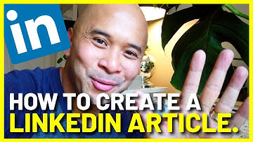 Publishing ARTICLES On LINKEDIN