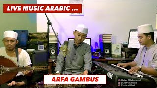 Download Lagu (LIVE) MUSIC FULL ALBUM KOMPILASI GAMBUS - ARFA AHBABURROSUL MP3