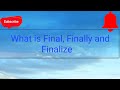 Selenium java interview question 01 : What is Final, Finally and Finalize