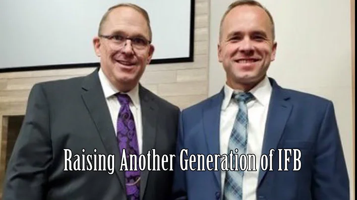 Raising the Next Generation of IFB with Pastor Bil...