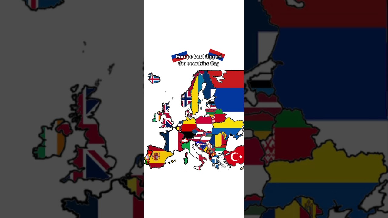Europe but I flipped the flag upside down