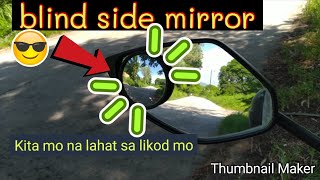 Blind side mirror para sa motor ( puwedi)