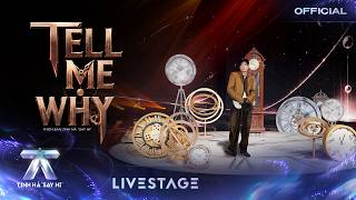 TELL ME WHY - Dương Domic | TINH HA SAY HI [LIVE STAGE]