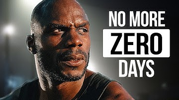 NO MORE ZERO DAYS - New Motivational Video (This Will Change Your Life!)