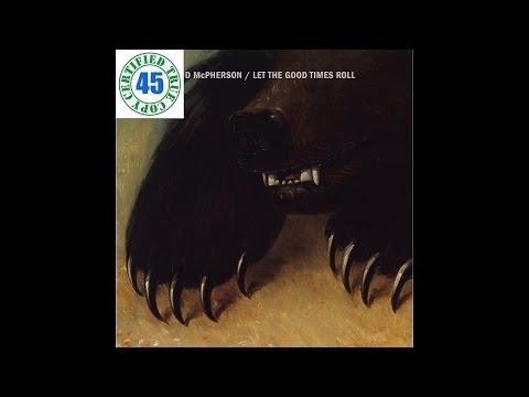 J.D. MCPHERSON - HEAD OVER HEELS - Let The Good Times Roll (2015) HiDef :: SOTW #127