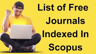 List Of Free Publication Journals Indexed In Scopus