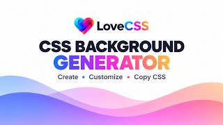 CSS Background Generator – Create Stunning Backgrounds for Free | LoveCSS.com