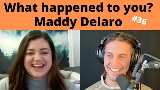 Maddy Delaro | What happened to you? w/ Sebastian Scales #36