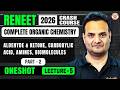 ReNEET 2026 FREE Crash Course | Organic Chemistry lecture 5 | Sarvesh Sir