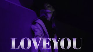 Dxvn. - LoveYou [Lyric]