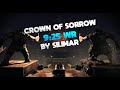 Crown Of Sorrow WR [9:25] 2.8.0+ by Silimar