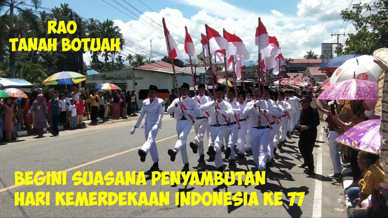 PAWAI HARI KEMERDEKAAN RI YANG KE 77 DI RAO TANAH BOTUAH