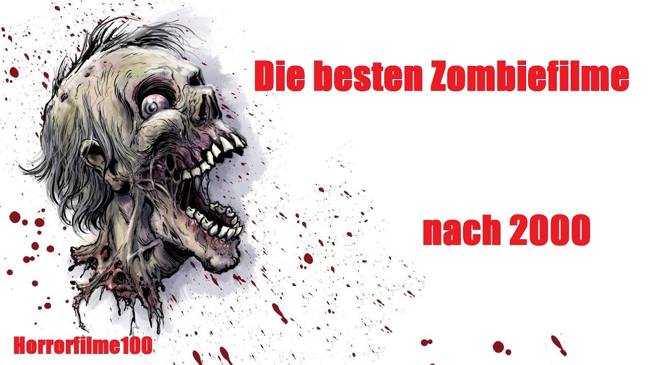 Beste Zombiefilme Beste Zombiefilme
