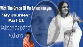 Rules on the path of Sadhana | My Journey Part 11