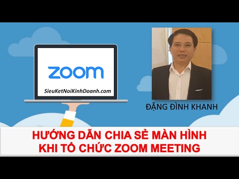 Hướng dẫn khai thác tính năng chia sẻ màn hình trong Zoom Meeting - LH mua Zoom: 0919198610 - Khanh