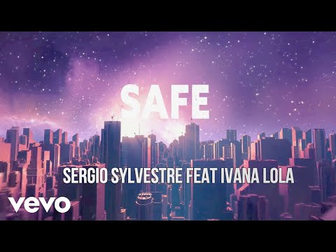 Sergio Sylvestre ft Ivana Lola - Safe