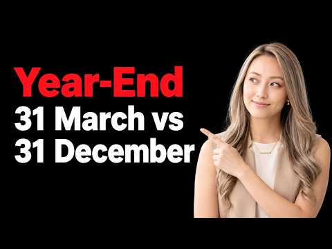 Hong Kong Company Year-End: 31 March vs 31 December