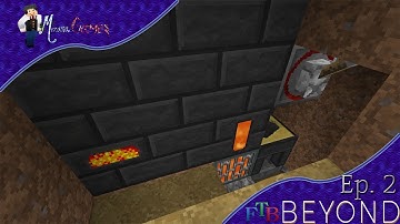 FTB Beyond - Episode 2 - Constructing the smeltery!