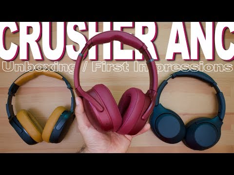 Skullcandy Crusher ANC Unboxing And First Impressions