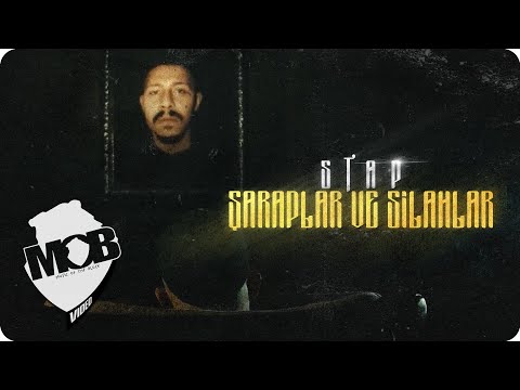 Stap - Şaraplar ve Silahlar (Official Music Video)