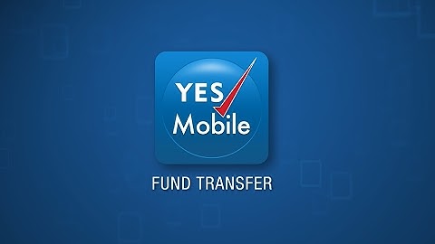 How to transfer funds on YES Mobile?