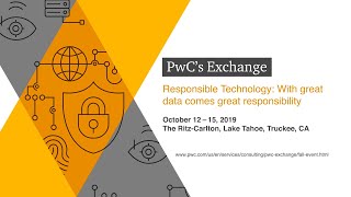 PwC’s 2019 Fall Exchange on responsible technology