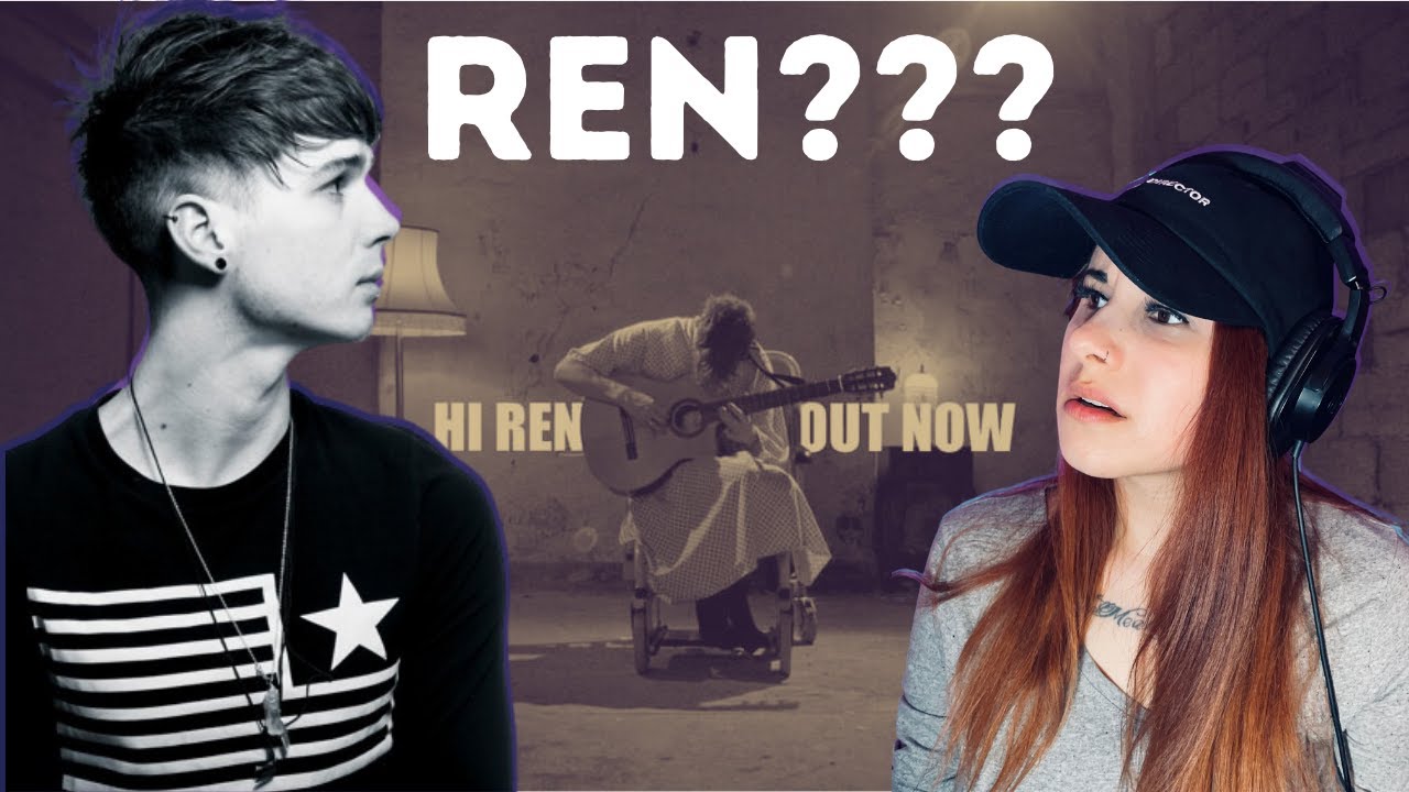 Ren - Hi Ren REACTION // I CAN'T LISTEN TO THIS AGAIN - YouTube