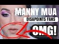 MANNY MUA DISAPPOINTS FANS