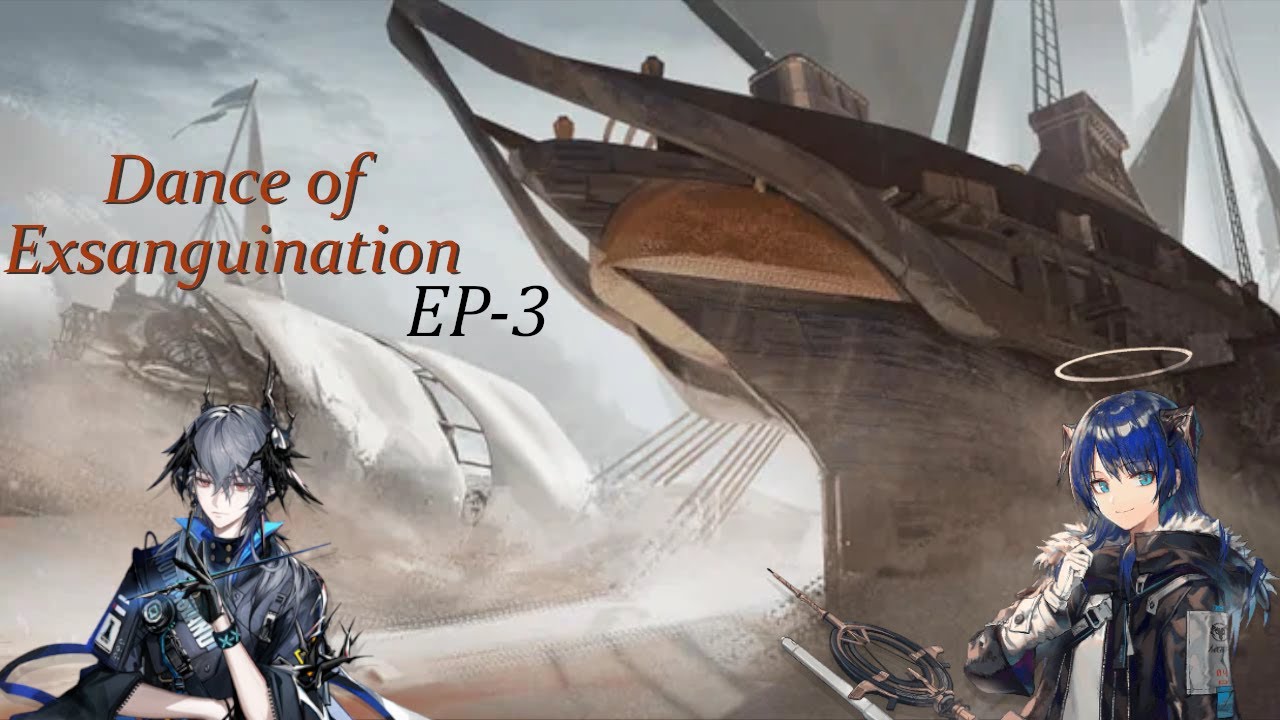 [Arknights] EP-3 2op Casterknights