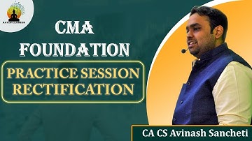 Rectification of Errors || CMA Foundation Practice Session || CA Avinash Sancheti