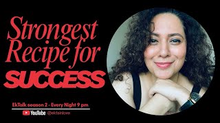 Recipe for Success - EkTalk by Ekta Sandhir