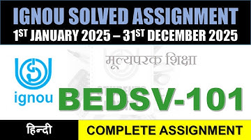 BEDSV 101 Solved Assignment 2025-26 || bedsv-101 solved assignment in Hindi || Jan 2025 to Dec 2025