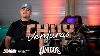 Unicos - Chuy Verduras Video Oficial
