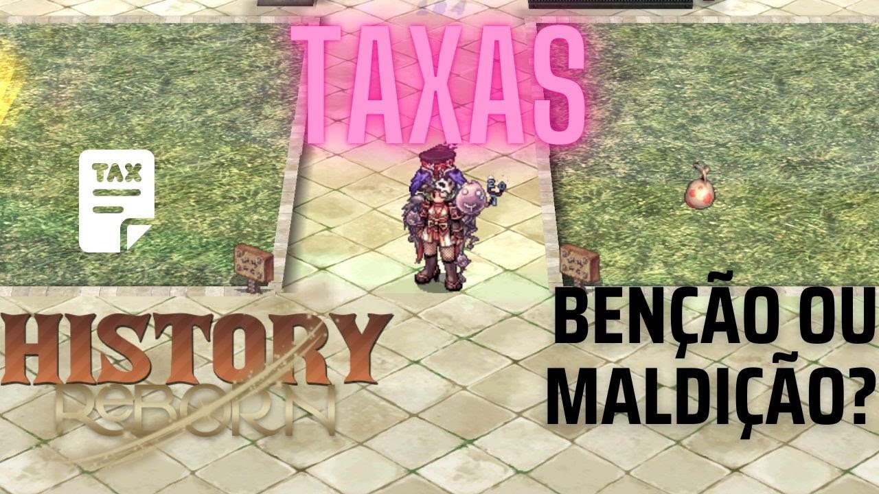 Taxas! É bom ou ruim? - Lili Ragnarok - [History Reborn] - YouTube