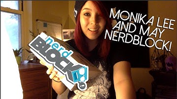 Monika Lee talks a lot and opens May NerdBlock!