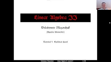 Linear Algebra II, Tutorial 5: Euclidean space (by Walter Mazorchuk)