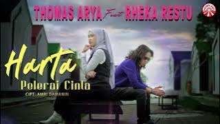 Thomas Arya feat Rheka Restu - Harta Pelerai Cinta