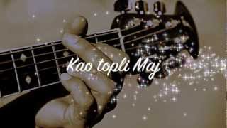 Video thumbnail of "Apsolutno Romanticno - Kao topli maj"