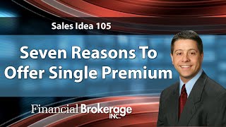 Seven Reasons To Offer Single Premium Whole Life screenshot 5
